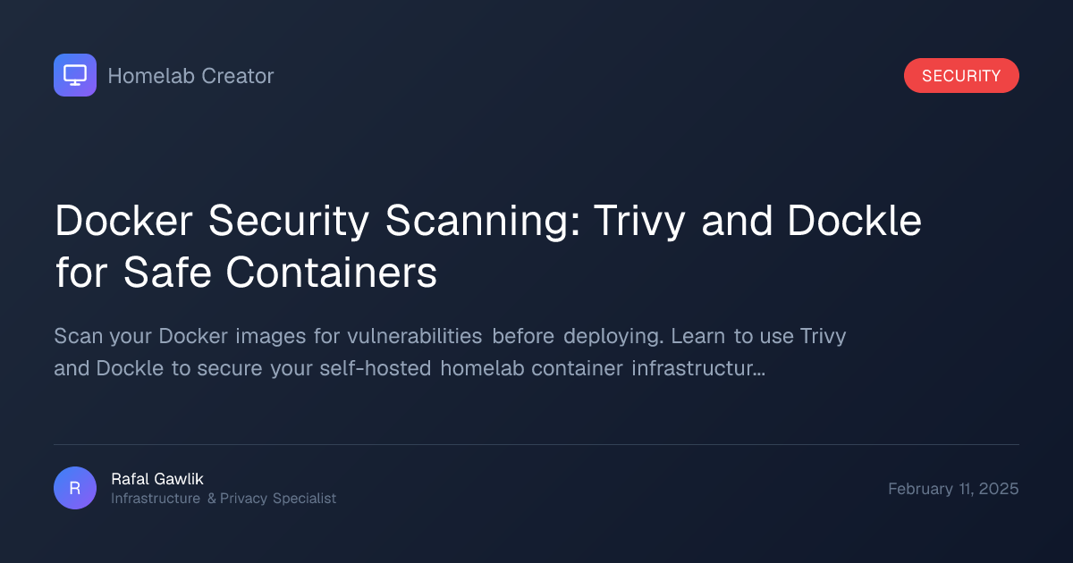 Docker Security Scanning: Trivy and Dockle for Safe Containers